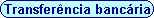 transferenciaBancaria